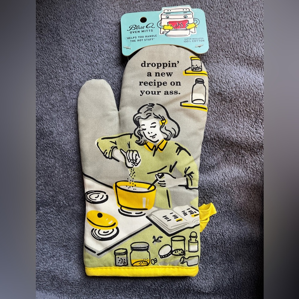 Droppin’ a New Recipe on Your A** Oven Mitt- BRAND NEW
